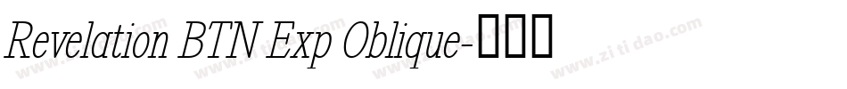 Revelation BTN Exp Oblique字体转换